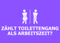 Toilettengang Arbeitszeit